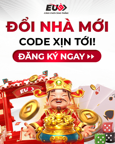 Ưu đãi đổi nhà mới nhập code nhận thưởng tại EU9