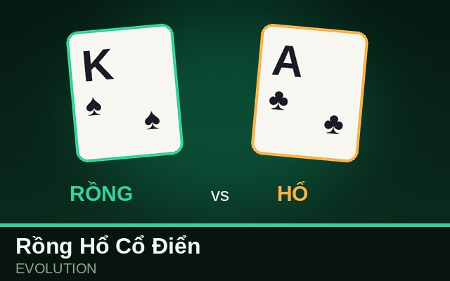 Bàn Rồng Hổ cổ điển của Evolution tại EU9